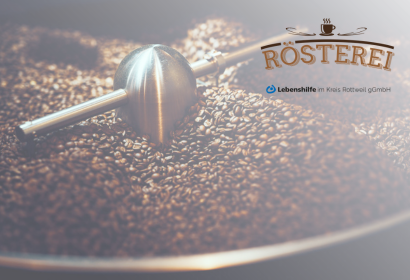 Lebenshilfe im Kreis Rottweil gGmbH - Rösterei & Rösterei Café